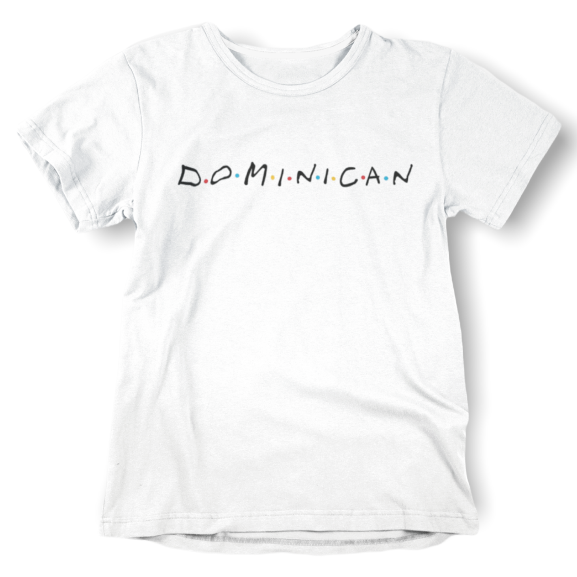 Dominican Friends Shirt