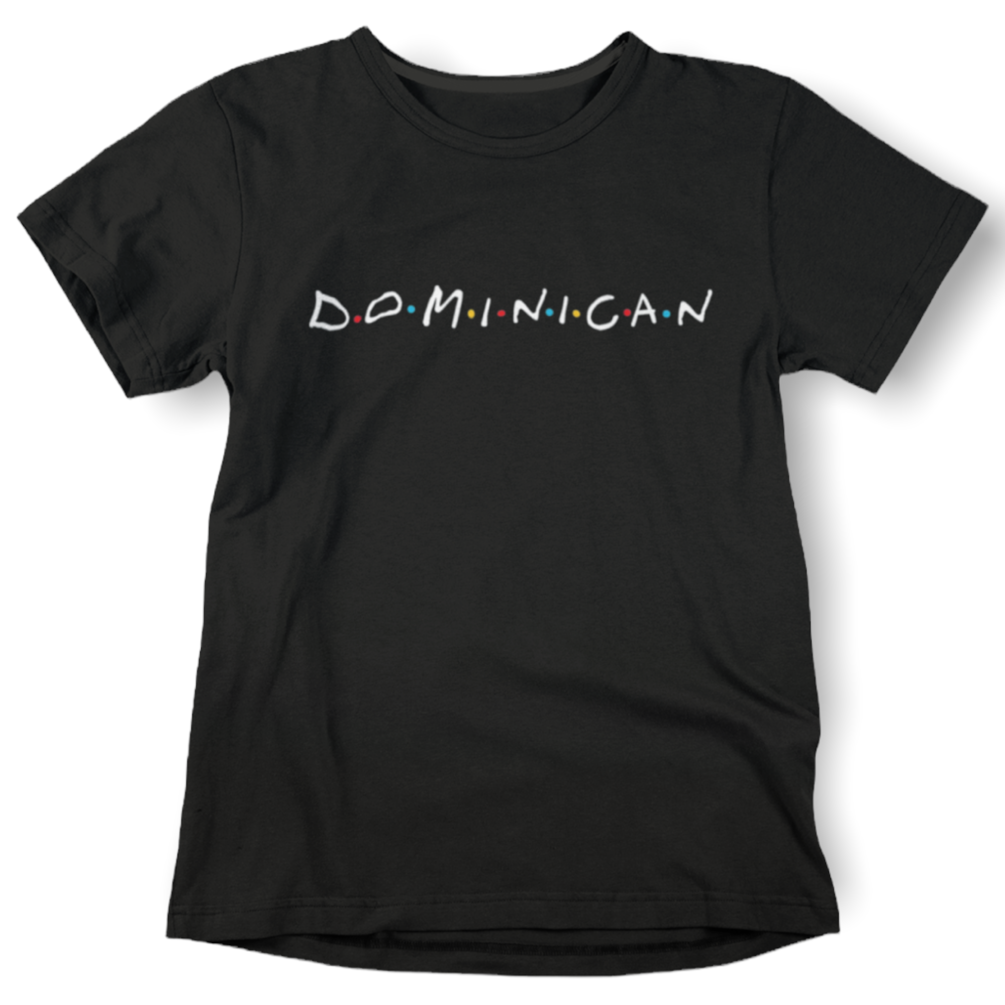 Dominican Friends Shirt